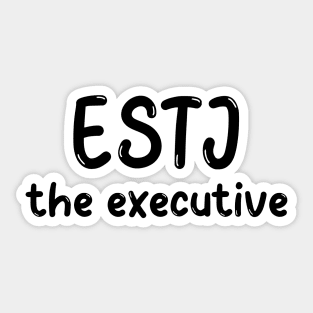 ESTJ Personality Type (MBTI) Sticker